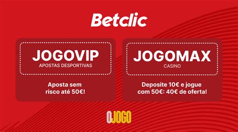 betclic bonus,melhor bonus betclic